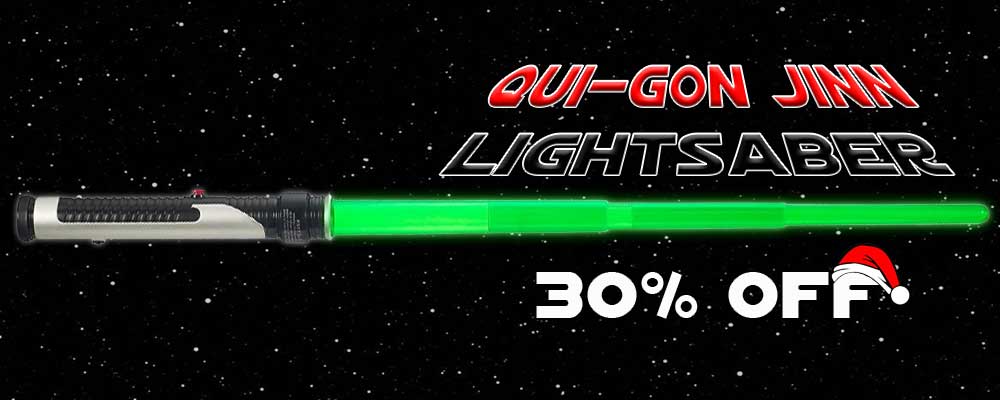 Christmas Sales at Jedi-Robe.com Qui-Gon Jinn Lightsaber 30% off